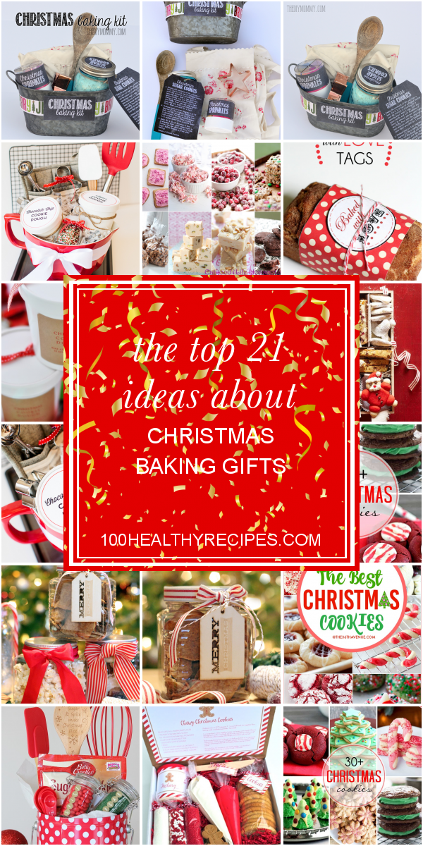 The top 21 Ideas About Christmas Baking Gifts – Best Diet and Healthy